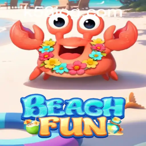 BeachFun: Descubra o Novo Fenômeno de Entretenimento da K58.com