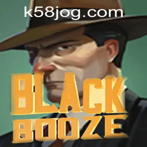 Descubra o Fascinante Mundo de BlackBooze - O Jogo do Momento na Comunidade K58.com